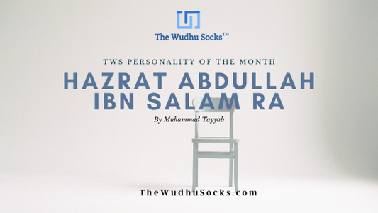 The Wudhu Socks Personality of the Month
